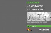 DISCOVER LangBook Motivators 2017 [NL] smllHet gedrag van mensen; De drijfveren van mensen; De talenten van mensen. Drie DISCOVER Applicatieboeken geven u vervol-gens direct de handvaten