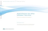Aid Flows to the Water Sector - World Bank · 2016. 12. 2. · 4.2. Official Development Finance to Water by Source of Funds, 1995–2014 20 4.3. ODA Flows from Selected Multilateral