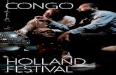 congo - Holland Festival · Frankrijk vooral, en keerde begin deze eeuw weer terug naar de Democratische Republiek Congo, zoals het land inmiddels heet. Eerst in Kinshasa en later