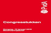 Homepage | PvdA - Congresstukken · 2019. 1. 17. · Natuurlijk kun je het nodige vuurwerk verwachten in de speeches van onze aanvoerders, ... U kunt bij de entree voor 8 euro uitrijkaarten