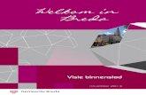 Welkom in Bredabredavoorbestebinnenstad.nl/wp-content/uploads/2017/08... · 2017. 8. 1. · Visie Binnenstad Breda 3 2 Veel van de kernwaarden van Breda zijn direct gerelateerd aan
