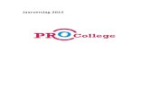 Jaarverslag 2015 versie 5 - Pro College · Pro College regio Nijmegen jaarverslag 2015 6 Strategisch beleid 2012-2017 In 2012 is het strategisch beleidsplan 2012-2017 tot stand gekomen.