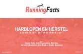 HARDLOPEN EN HERSTEL - AV Triathlon · 35 jaar loopervaring: midden- en lange afstand Nederlands jeugdkampioen 800m en 1.500m (1990 / 1992) Nederlands kampioen 1.500m (2005) Wereldkampioen