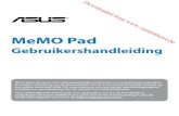 MeMO Pad - Vanden Borredata.vandenborre.be/manual/ASUS/ASUS_M_NL_Memo Pad ME172V.… · Hoofdstuk 1: Instellen van de hardware Uw MeMO Pad leren kennen ... computer, wordt uw MeMO