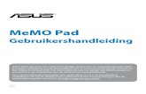 MeMO Pad - TabletGuide.nl … · In dit hoofdstuk worden de hardware-componenten beschreven van uw MeMO Pad. ... computer, wordt uw MeMO Pad alleen opgeladen wanneer het toestel in