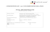 ONDERWIJS- en EXAMENREGELING ROC MONDRIAANstatic.rocmondriaan.nl/assets... · 2017. 11. 14. · Onderwijs- en Examenregeling 2013 / 90470 / School voor Economie Delft en Den Haag