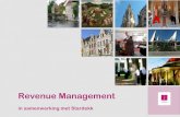Revenue Management - Toerisme Vlaanderen · Revenue Management - Algemeen 4 Wat is dan het juiste product? Wat is het juiste moment? Wie is de juiste klant? En wat is de juiste prijs?