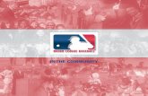 IN THE COMMUNITY - Major League Baseball · eague Baseball t eams w ith its Cl ubs, corporate spo nsor s and a n umber of c har itab le org anizatio ns t o he lp reac h a diver se
