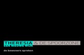 Theresia & de Spoorzone · Tilburg, september 2007 Stichting belangengroep Spoorzone Theresia Voorwoord inleiding de spoorzone • Cultuur centraal in de spoorzone • Kleinschalige