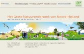 Hét Grote Natuuronderzoek van Noord-Holland · Het Grote Natuuronderzoek van Noord-Holland 2015. 13. Biodiversiteit 5 14 Noord-Hollanders maken zich wel zorgen om dalende biodiversiteit