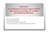 INZICHT in antistofvorming tegen FVIII bij matig ernstige ... · Effect op presentatie – HLA interactie (van Haren et al. 2011,2013) T TEC TCR MHC class II MHA FVIII (endogenous)