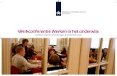 Werkconferentie Werken in het onderwijs - kantekstkantekst.nl/wp-content/uploads/2014/03/Werkconferentie-Werken-in-… · Achteraf was de Atlas Onderwijsgroep iets minder tevreden
