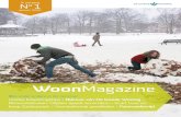 WoonMagazine - De Goede Woning · 2009 was voor velen een pittig jaar. Ook voor ons. Gelukkig hebben we als organisatie goed op de crisis gereageerd, waardoor we in 2010 weer ruimte