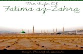 The Life Of Fatima Az-Zahraijtihadnet.com/wp-content/uploads/The-Life-of-Fatima-Az-Zahra.pdf · The Life Of Fatima Az-Zahra Ayatullah Baqir Sharif Al Qarashi - XKP Published: 2013
