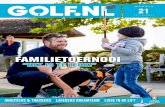 FAMILIETOERNOOI - Golf.nl/media/pdfs/bladen/weekly/... · Ga voor meer informatie naar GOLF.NL/vacatures. JEUGD WINT VAN BELGIË De Nederlandse jeugd tot en met twaalf jaar heeft