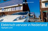 Elektrisch vervoer in Nederland - Nederland Elektrisch...3 | Elektrisch vervoer in Nederland Inhoudsopgave Voorwoord 2 1 Het jaar 2016 in cijfers en beeld 4 2 Nederland als vestigingslocatie