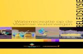 Waterrecreatie op de Vlaamse waterwegen...Het Overlegplatform voor waterrecreatie, -sport en –toerisme vormt het overlegforum voor de verschillende betrokken Vlaamse over heden en