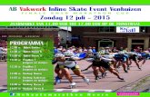 AB Vakwerk Inline Skate Event Venhuizen · 389 Gert Jan van Diepen HP1 IJs- en Skeelervereniging Radboud ... 35 Margo van de Merwe DSA Stouwdam ... 34 Jan van Loon HSA AB Vakwerk/Dave