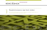 Taalniveaus op het mbo - Home - ECBO · 2020. 1. 15. · Taalniveaus op het mbo De leesvaardigheid van Nederlandse mbo’ers in (inter)nationaal perspectief ecbo 9 In dit hoofdstuk