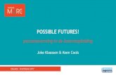 POSSIBLE FUTURES! - Vlaamse Onderwijsraad...POSSIBLE FUTURES! Educatie –Krachtlijnen 2017 binnen 5 jaar wil ik … •een leraar/wereld met meer … •een leraar/wereld met minder