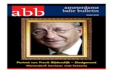amsterdams balie bulletin · Amsterdams Balie Bulletin S 4 Bouwen in Amsterdam Het ABB is gaan praten met Frank Bijdendijk, de éminence grise van woningcorpo-ratieland. Als bestuurder