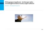 Stappenplan integrale veiligheidsrisicoproﬁelintegraalveilig-ho.nl/wp-content/uploads/Stappenplan...Weeg de scenario’s door middel van een stemproces of dialoog. Het resultaat