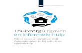 Thuiszorguitgaven en informele hulp - Staat van Utrecht · Thuiszorguitgaven en informele hulp Relatie tussen veranderingen in de ... abonneren op elektronische attendering bij het