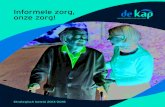Informele zorg, onze zorg! - de Kap 2013-2018.pdf · zal daarom het onderscheid tussen informele zorg en ... en zorgorganisaties die (een nieuwe vorm van) ... sociale relatie met