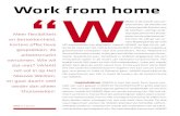Work from home “W · 2014. 2. 14. · Inmiddels is VANAD uitgegroeid tot een innovatieve speler in de markt van facilitaire contactcenters. Het bedrijf heeft 350 seats en telt 550