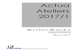 Actua Ateliers 2017/1 · einde van het kennisatelier op basis van het aanwezigheidsregister. - Dit kennisatelier kan opgenomen worden als e-video en beschikbaar gesteld worden van