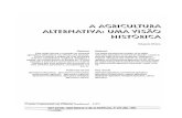 A AGRICUITURA AITERMATIVA: UMA VISAO HISTORICA Eduardo ...€¦ · Resume Abstract Este artigo discute a evolugao da chamada agricultura alternativa nas ultimas seis decadas. Procura