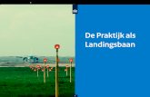 De Praktijk als Landingsbaanpubliekewaarden.nl/wp-content/uploads/2013/05/1758... · En dat is precies wat we willen voorkomen. Voor de duidelijkheid: AdV’s gaan om het helpen van