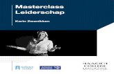 Masterclass Leiderschap - Haagsch College · 2018. 11. 6. · Als dit je echt lukt, zul je zien dat het rust geeft. Dat je je min-der afhankelijk voelt van de ander omdat je gelooft