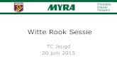 Witte Rook Sessie - hvmyra.nl rook sessie abcd.pdf · (2e jaars C en B) Ouder en trainer coachen Myra hockeyschool geeft basis opleiding aan trainers en coaches Myra hockeyschool
