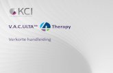 V.A.C.ULTA™ Therapy...Verkorte handleiding. Snel toegang tot standaard instellingen. Door op ‘OK’ te drukken in het bevestigingsscherm, worden automatisch de Standaard Instellingen