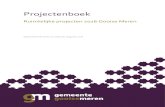 Projectenboek - Gemeente Gooise Meren · Bestuurlijk, maatschappelijk, juridisch belang / gevoeligheid 1. Klein 2. Gemiddeld 3. Groot 5. Groter dan 10M J A 4. 1M tot 10M F H K L B