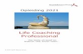 Life Coaching Professional...c.q. beleven in 25 jaar. Trots ben ik om 25 jaar actief te zijn in het vak als Life Coach. In 2021 ga ik mijn kennis en passie weer op een feestelijke