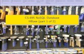 CS-695 NoSQL Database HBase (part 1 of 2) ccartled/Teaching/2015-Fall/... · PDF file 2015. 9. 27. · 1/21 Miscellanea DB comparisons Origins and history Data model CRUDy stuﬀ