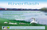 Riverflash - Riverparc · appje naar de overburen (met hun twee kinderen) om ze ook attent te maken op de zeer vroege komst van het zwanenechtpaar. Want het zijn inderdaad de knobbelzwanen