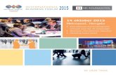 INTERNATIONALwtctwente.nl/wp-content/uploads/2015/01/Brochure-International... · Turkije, Uruguay, USA (Pennsylvania), Vietnam en Zambia. INTeRNATIoNAL BUSINeSS FoRUM 2015 Internationaal