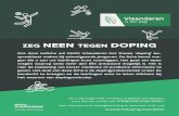 NEEN TEGEN DOPING documenten/Doping/161… · • Doping beschadigt het imago van de sport. Verboden stoffen kunnen gevaarlijke bijwerkingen hebben: • Ze brengen onherstelbare schade