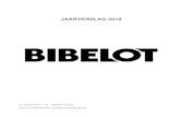 JAARVERSLAG 2018 - Bibelot · 4.3.1 De stichting De Stichting Bibelot (geregistreerd onder KvK-nummer 40322757) is opgericht op 7 december 1967 en is statutair gevestigd te Dordrecht