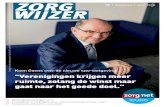 75 | Magazine | april 2018 WIJZER Zorgwijzer verschijnt ... · loopbanen met wendbaar en werkbaar werk, innovatie op de werkvloer en een evenwichtig eindeloopbaanbeleid. Het spreekt