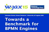 Towards a Benchmark for BPMN Engines-Vincenzo Ferme,Cesare …design.inf.usi.ch/.../wjax2015-Towards_a_Benchmark_for_BPMN_Eng… · Towards a Benchmark for BPMN Engines System’s