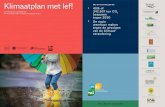 Klimaatplan met lef! MET DIT PLAN WILLEN WE · Het project Klimaatgezond Zuid-Oost-Vlaanderen, getrokken door de 3 partners intercommunale SOLVA, Provincie Oost-Vlaanderen en Streekoverleg