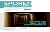 SPOREN · 2020. 3. 7. · Fort van Breendonk et pedagogische bulle- tin Sporen van Herinne- ring heeft als voor-naamste maatschappelijke invul-ling het verspreiden van de lessen ...