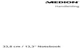 33,8 cm / 13,3“ Notebookdownload2.medion.com/downloads/anleitungen/bda_40062566.pdf · 2019. 8. 2. · lig aan te sluiten: 4.8.1. Voeding WAARSCHUWING ! Gevaar voor een elektrische