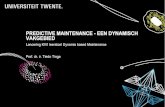 PREDICTIVE MAINTENANCE - EEN DYNAMISCH VAKGEBIED · 2017. 2. 2. · UT Dynamics based Maintenance 2-2-2017 8 ONDERZOEKSTHEMA’S DYNAMICS BASED MAINTENANCE Gebruik dynamische respons