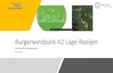 Windpark Lage Rooijen€¦ · is specialist in windenergie projecten en werkt aan de transitie van conventionele energie naar duurzame energie door het realiseren van zon- en windenergieprojecten