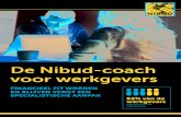 De Nibud-coach voor werkgevers … · Nibud-coach het plan van aanpak te laten begeleiden. Financiële coaching ... inzetbaarheid of life-events – financieel inzicht gesprekken